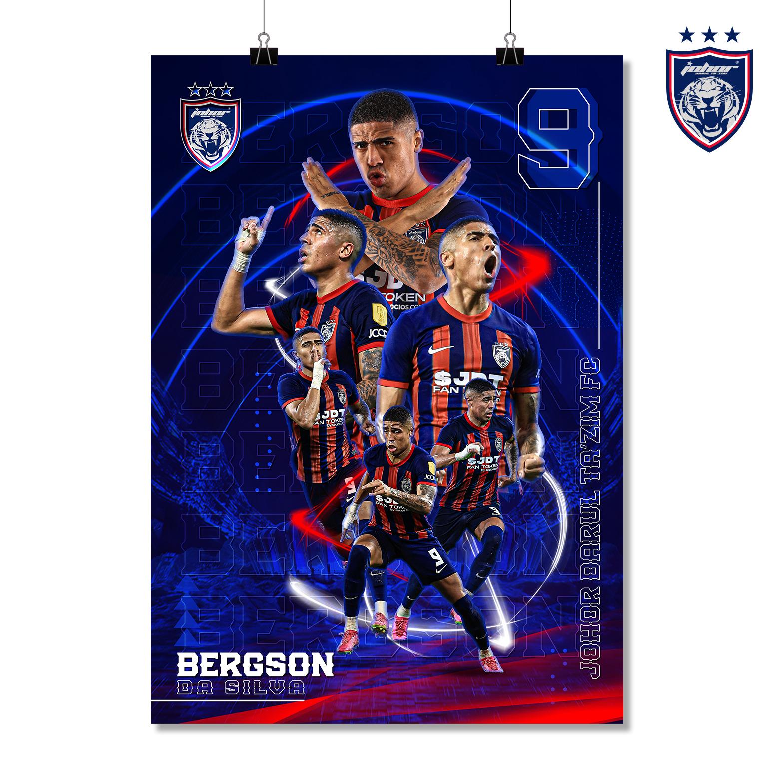 JDT Poster – Bergson Da Silva #9 (2024/25 Edition)